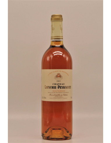 Château Lafaurie-Peyraguey - Sauternes 2003 - Cave Millésimes - Perpignan